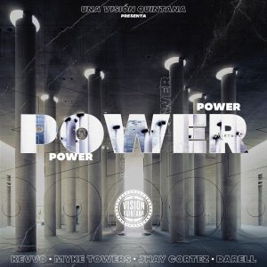Kevvo Ft. Myke Towers, Jhay Cortez Y Darell – Power